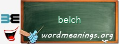 WordMeaning blackboard for belch